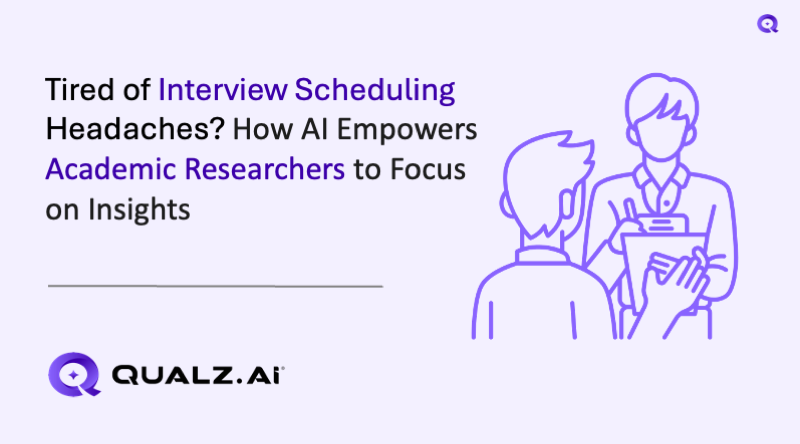 Interview Scheduling is Obsolete: How AI Empowers Academic Researchers to Focus on Insights