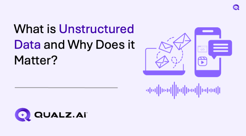 What Is Unstructured Data and Why Does It Matter?
