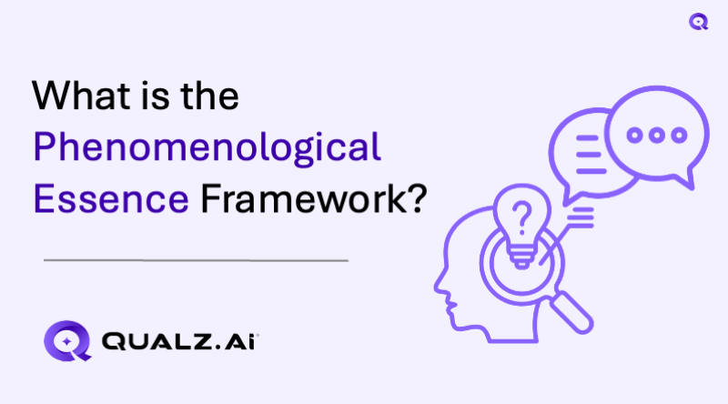 What is the Phenomenological Essence Framework?