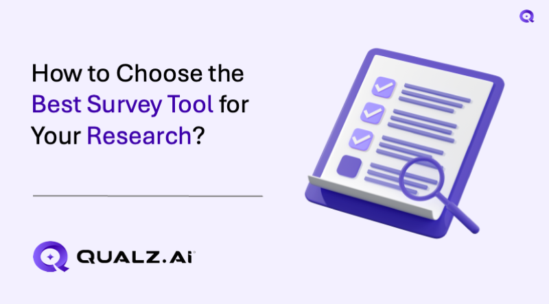 How to Choose the Best Survey Tool for Your Research?