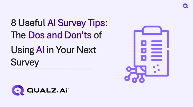 8 Useful AI Survey Tips: The Dos and Don’ts of Using AI in Your Next Survey 